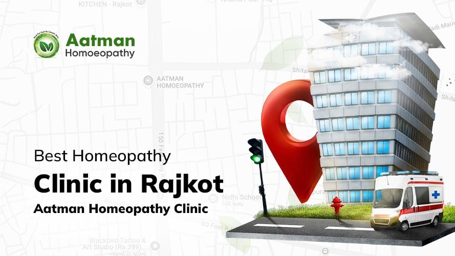Best Homeopathy Clinic in Rajkot - Aatman Homeopathy Clinic